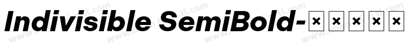 Indivisible SemiBold字体转换